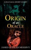 Origin of an Oracle, A Rai Saga Short Story (eBook, ePUB)