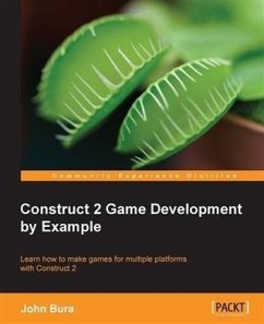 Construct 2 Game Development by Example (eBook, PDF) - Bura, John