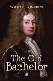 Old Bachelor (eBook, PDF)