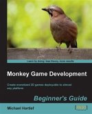 Monkey Game Development Beginner's Guide (eBook, PDF)