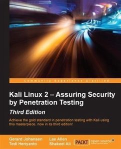 Kali Linux 2 - Assuring Security by Penetration Testing - Third Edition (eBook, PDF) - Johansen, Gerard