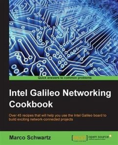 Intel Galileo Networking Cookbook (eBook, PDF) - Schwartz, Marco