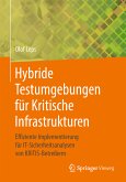 Hybride Testumgebungen für Kritische Infrastrukturen (eBook, PDF)