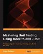 Mastering Unit Testing Using Mockito... - Bild 1