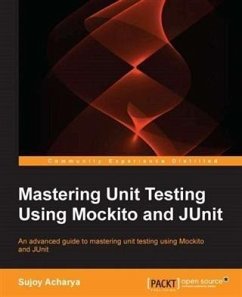 Cover Mastering Unit Testing Using Mockito and JUnit (eBook, PDF)