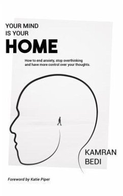 Your Mind Is Your Home (eBook, ePUB) - Bedi, Kamran