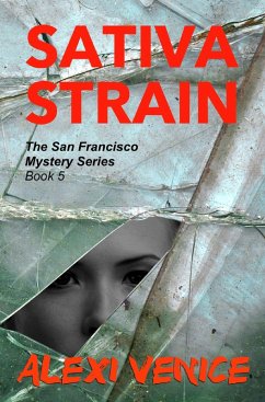 Cover Sativa Strain, The San Francisco Mystery Series, Book 5 (eBook, PDF)