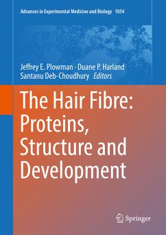 The Hair Fibre: Proteins, Structure and Development (eBook, PDF)