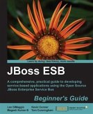 JBoss ESB Beginner's Guide (eBook, PDF)