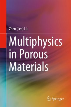 Multiphysics in Porous Materials (eBook, PDF) - Liu, Zhen (Leo)