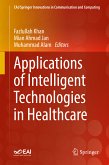 Applications of Intelligent Technologies in Healthcare (eBook, PDF)