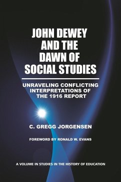 John Dewey and the Dawn of Social Studies (eBook, ePUB)