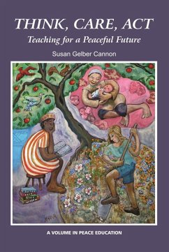 Think, Care, Act (eBook, ePUB) - Cannon, Susan Gelber