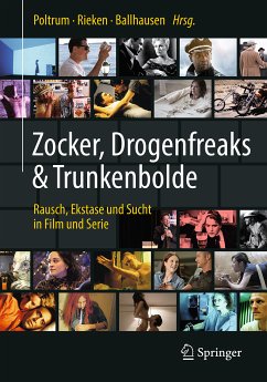 Zocker, Drogenfreaks & Trunkenbolde (eBook, PDF)