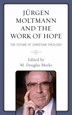 Cover Jürgen Moltmann and the Work of Hope (eBook, ePUB)