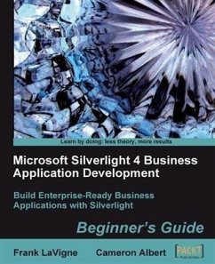 Microsoft Silverlight 4 Business Application Development Beginner's Guide (eBook, PDF) - Albert, Cameron