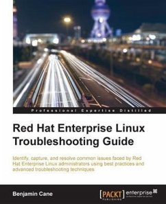Red Hat Enterprise Linux Troubleshooting Guide (eBook, PDF) - Cane, Benjamin