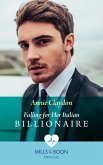 Falling For Her Italian Billionaire (Mills & Boon Medical) (London Heroes, Book 1) (eBook, ePUB) Falling For Her Italian Billionaire (Mills & Boon Medical) (London Heroes, Book 1) (eBook, ePUB)