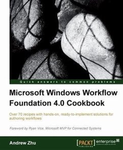 Microsoft Windows Workflow Foundation 4.0 Cookbook (eBook, PDF) - Zhu, Andrew