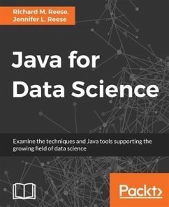 Java for Data Science (eBook, PDF) - Reese, Richard M.