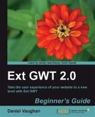 Ext GWT 2.0 Beginner's Guide (eBook, PDF)