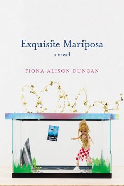 Exquisite Mariposa (eBook, ePUB) - Duncan, Fiona Alison