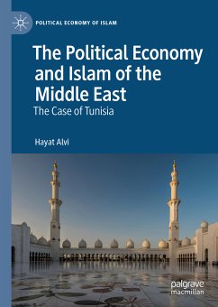 The Political Economy and Islam of the Middle East (eBook, PDF) - Alvi, Hayat