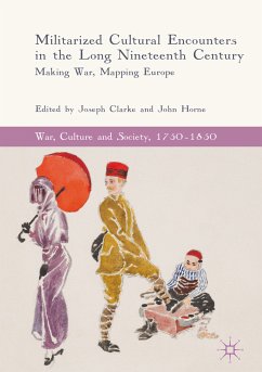 Militarized Cultural Encounters in the Long Nineteenth Century (eBook, PDF)