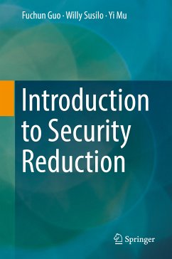 Introduction to Security Reduction (eBook, PDF) - Guo, Fuchun; Susilo, Willy; Mu, Yi