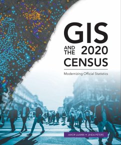 GIS and the 2020 Census (eBook, ePUB) - Laaribi, Amor; Peters, Linda