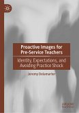 Proactive Images for Pre-Service Teachers (eBook, PDF)