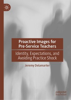 Proactive Images for Pre-Service Teachers (eBook, PDF) - Delamarter, Jeremy