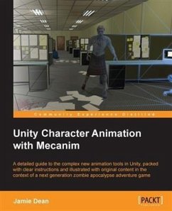 Unity Character Animation with Mecanim (eBook, PDF) - Dean, Jamie