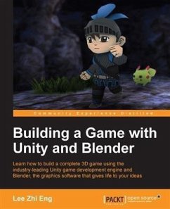Building a Game with Unity and Blender (eBook, PDF) - Eng, Lee Zhi