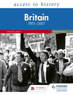 Access to History: Britain 1951-2007 Third Edition (eBook, ePUB) - Lynch, Michael