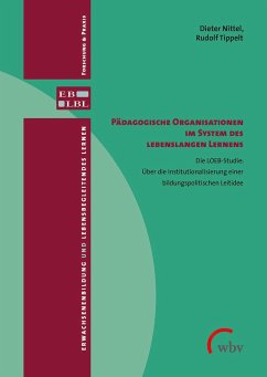 Pädagogische Organisationen im System des lebenslangen Lernens (eBook, PDF) - Nittel, Dieter; Tippelt, Rudolf