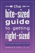 The Bite-Sized Guide to Getting... - Bild 1