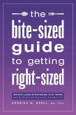 The Bite-Sized Guide to Getting Right-Sized (eBook, ePUB)