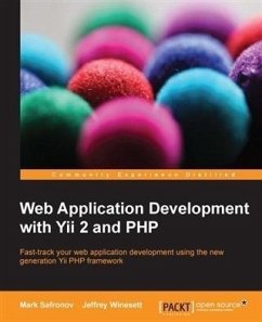 Web Application Development with Yii 2 and PHP (eBook, PDF) - Safronov, Mark