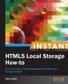 Instant HTML5 Local Storage How-to (eBook, PDF)