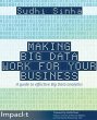 Making Big Data Work for Your Business... - Bild 1