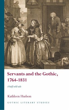 Servants and the Gothic, 1764-1831 (eBook, ePUB) - Hudson, Kathleen