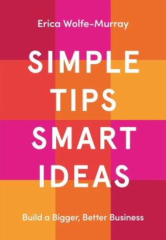 Simple Tips Smart Ideas (eBook, ePUB) - Wolfe-Murray, Erica