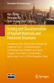 Testing and Characterization of Asphalt Materials and Pavement Structures (eBook, PDF)
