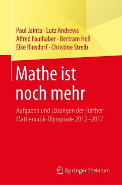 Mathe ist noch mehr (eBook, PDF) - Jainta, Paul; Andrews, Lutz; Faulhaber, Alfred; Hell, Bertram; Rinsdorf, Eike; Streib, Christine