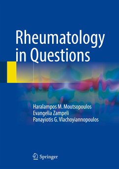Rheumatology in Questions (eBook, PDF) - Moutsopoulos, Haralampos M.; Zampeli, Evangelia; Vlachoyiannopoulos, Panayiotis G.