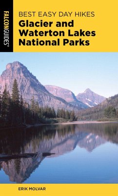 Best Easy Day Hikes Glacier and Waterton Lakes National Parks (eBook, ePUB) - Molvar, Erik