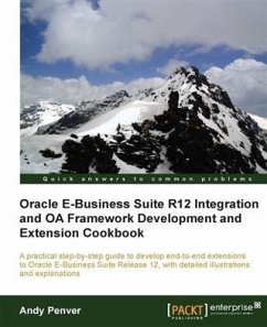 Cover Oracle E-Business Suite R12 Integration and OA Framework Development and Extension Cookbook (eBook, PDF)