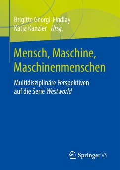 Mensch, Maschine, Maschinenmenschen (eBook, PDF)