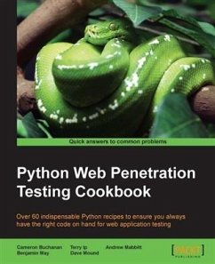 Python Web Penetration Testing Cookbook (eBook, PDF) - Buchanan, Cameron